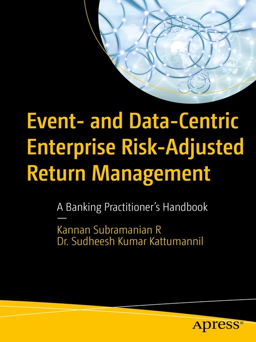 Title details for Event- and Data-Centric Enterprise Risk-Adjusted Return Management by Kannan Subramanian R - Available